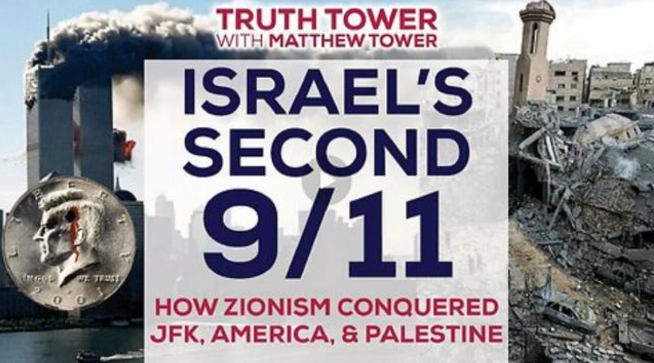 Israel's Second 9/11: How Zionism Conquered JFK, America and Palestine (2024 / repost)