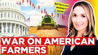 FURIOUS U.S. Farmers Under ATTACK As $12 Billion Chinese Export Market Crashes