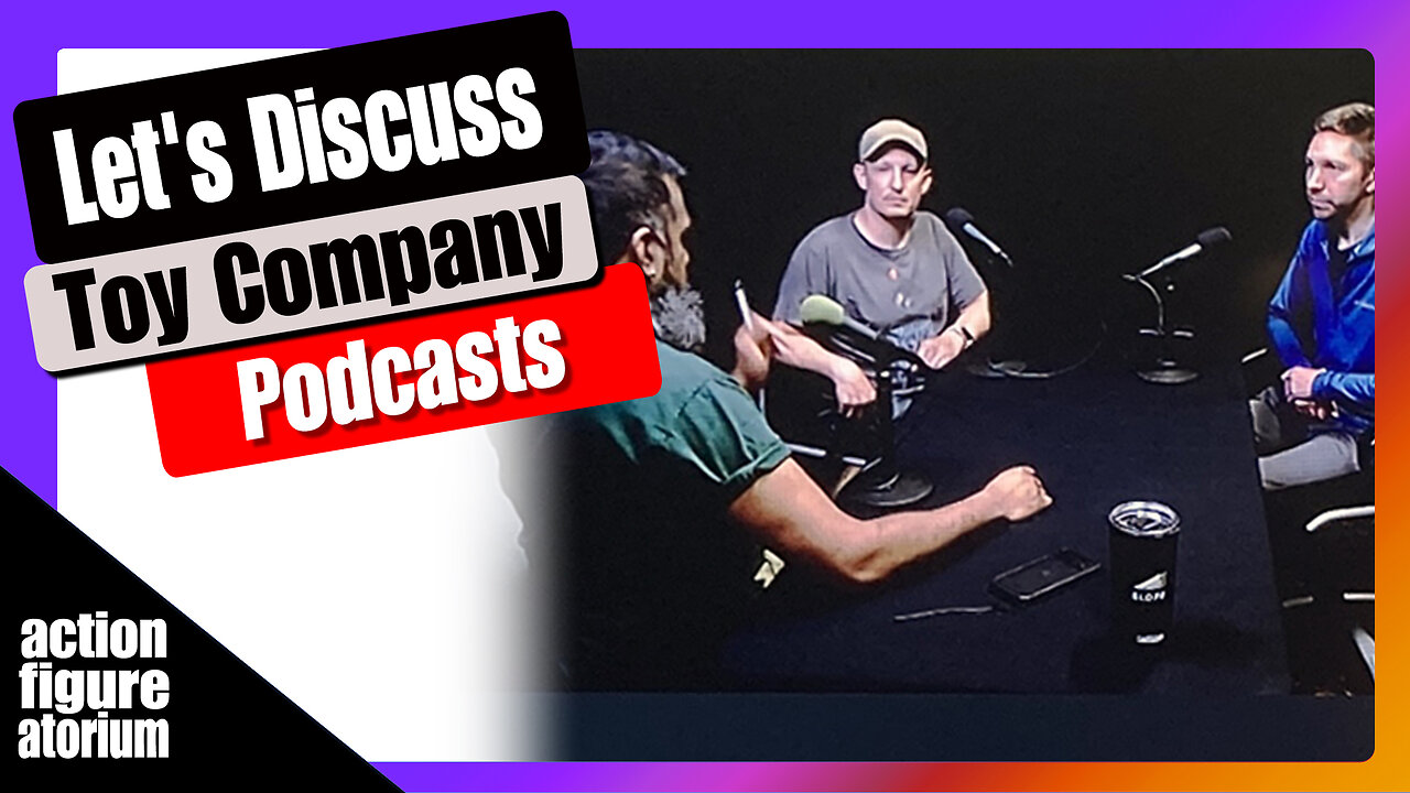 Let's Discuss | Toy Company Podcasts as a marketing tool | 3 pros and 3 Cons presented