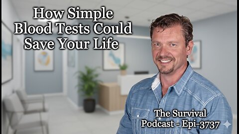 Blood Tests Could Save your Life with Dr. Ken Berry - Epi-3737