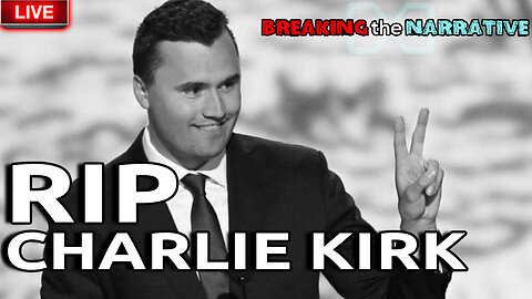 Charlie Kirk Assassinated in Utah & Iryna Zarutska Murder | BREAKING the NARRATIVE