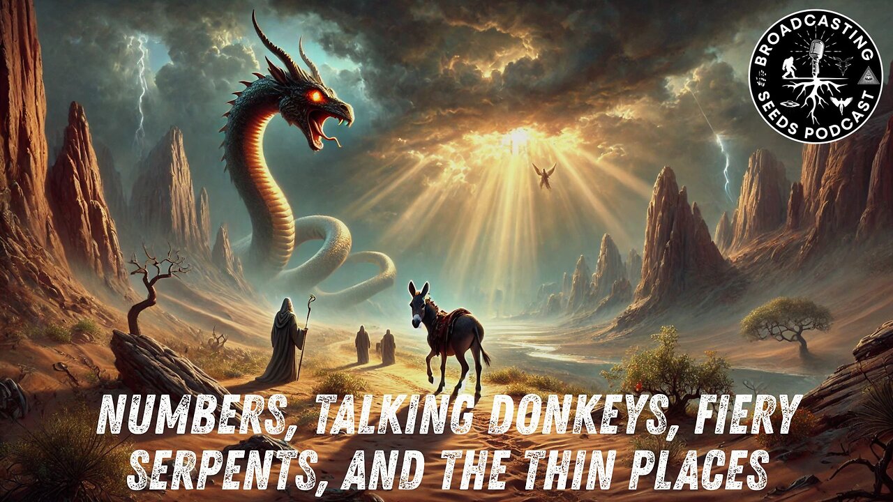 Talking Donkeys, Fiery Serpents, and the Wilderness