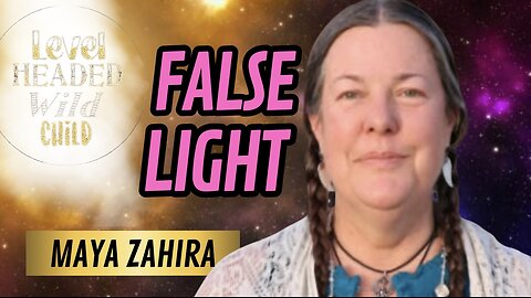 MAYA ZAHIRA: SPIRITUAL WARFARE, FALSE LIGHT, PSYCHIC ATTACKS & PSYCHIC PROTECTION (EPISODE #42)