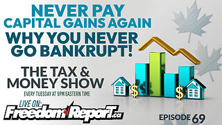 NEVER PAY CAPITAL GAINS IN CANADA AGAIN! The Tax & Money Show EPISODE 69 with Kevin J. Johnston