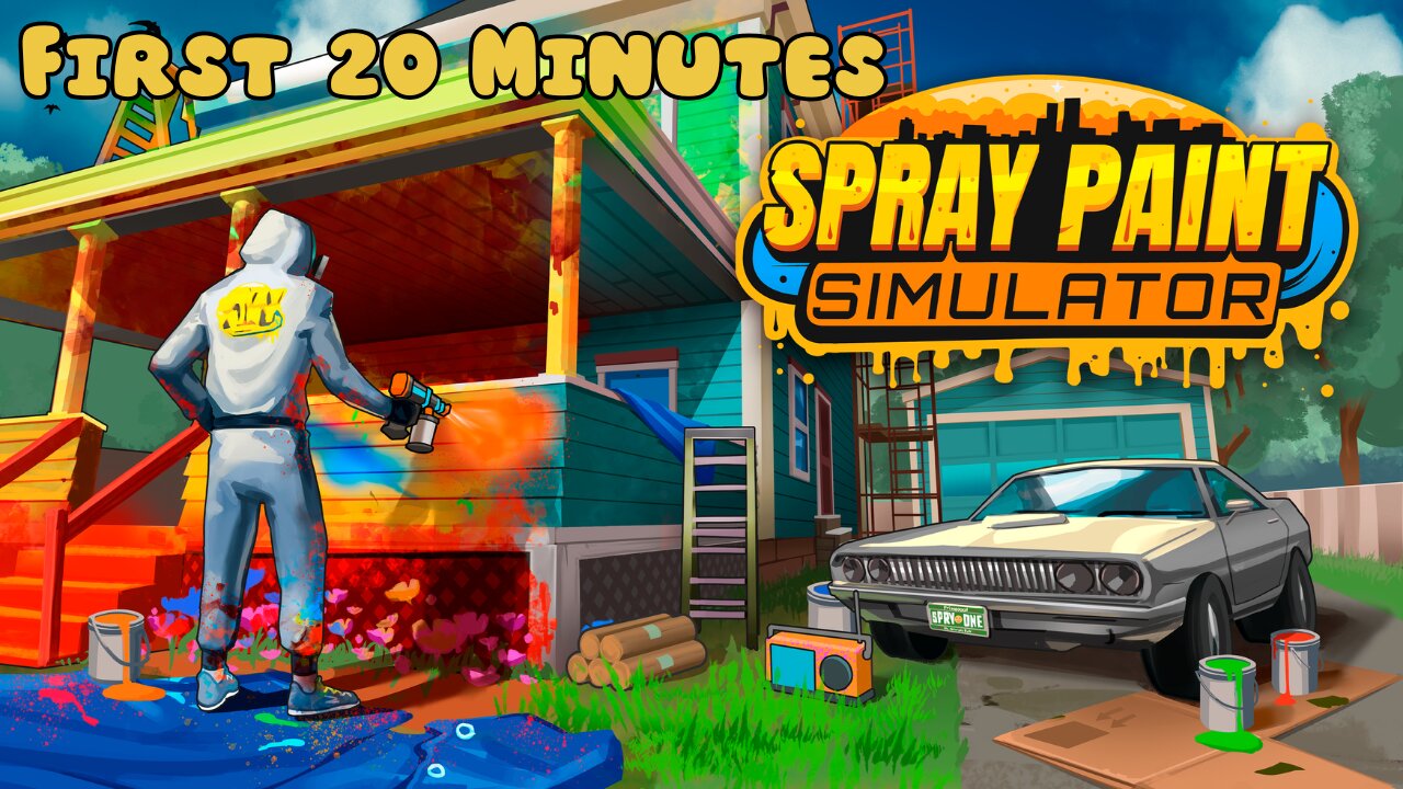 Spray Paint Simulator - First 20 Minutes (No Commentary Gameplay)