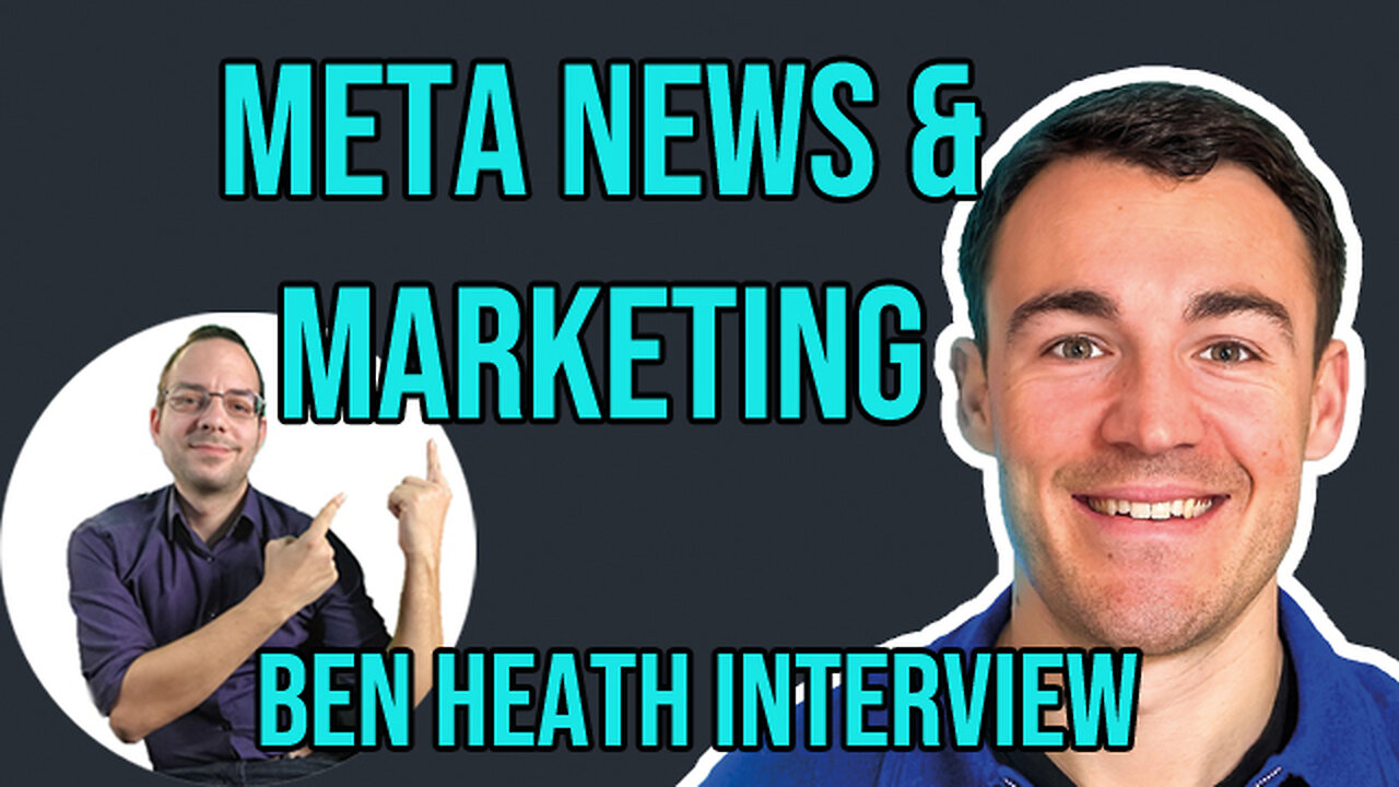 What to expect in marketing after the META news and iOS14 update? - Expert Ben Heath shares opinion
