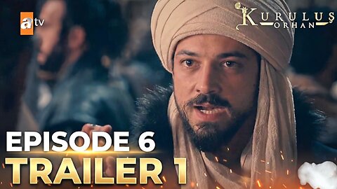 Kuruluş Orhan Season 1 Episode 6 Trailer 1 Breakdown in Urdu 💥 | What Happens Next?