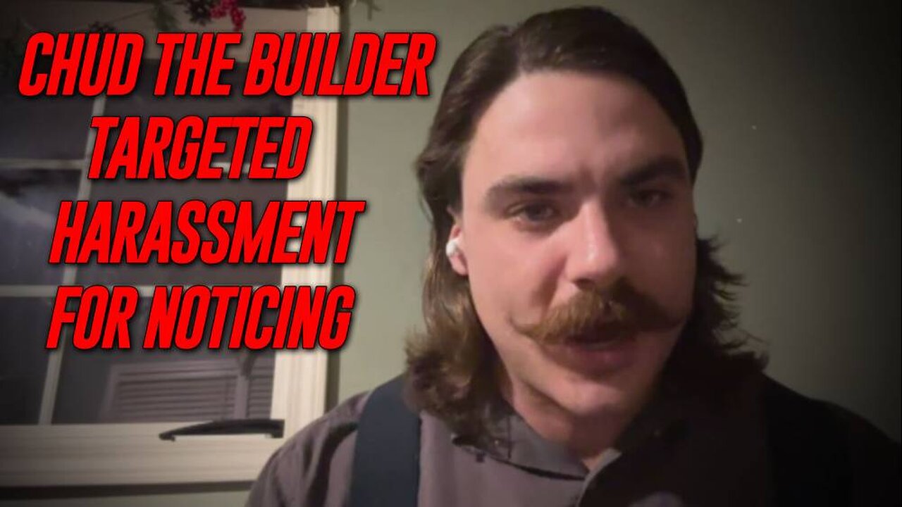 Chud The Builder Has Been Violently Threatened