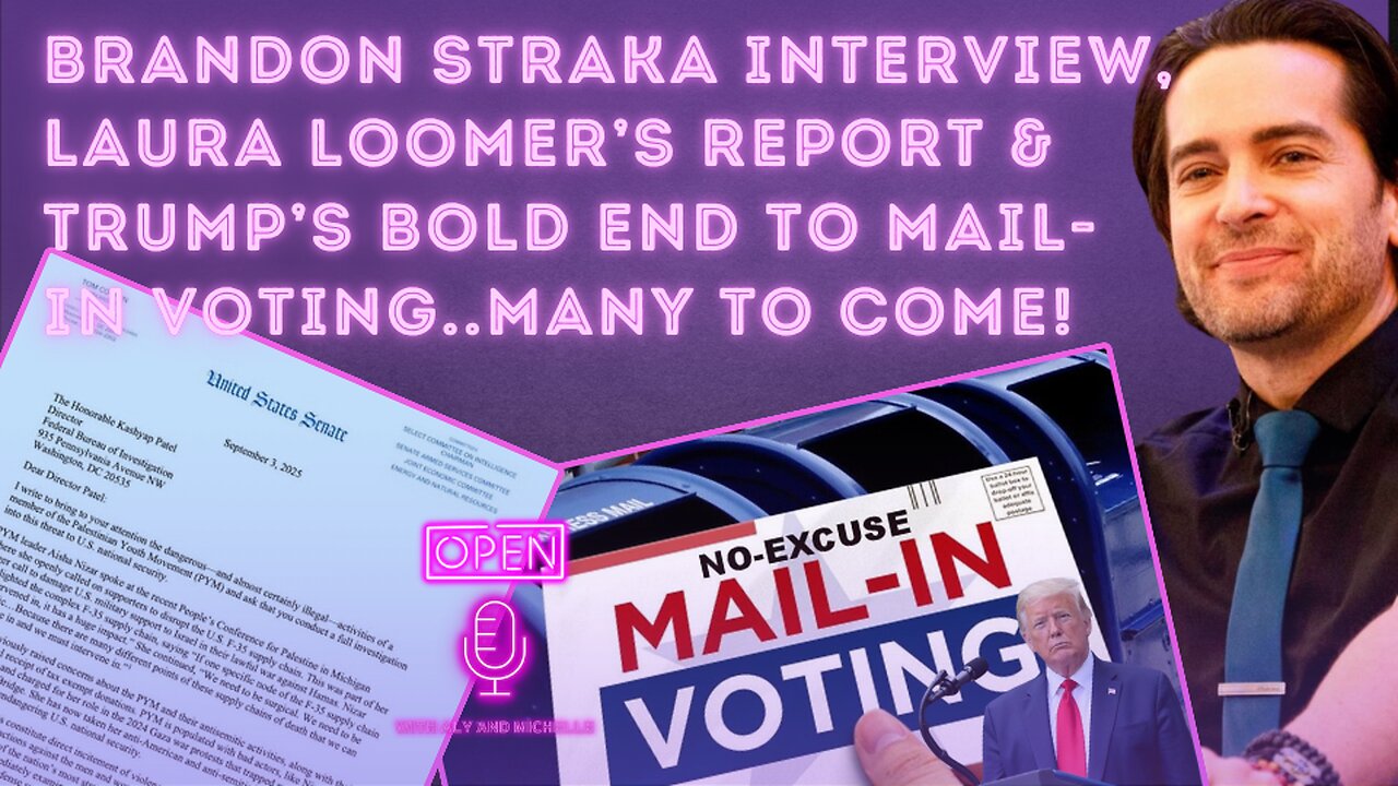 Brandon Straka Interview, Laura Loomer’s Report & Trump’s Bold End to Mail-In Voting..many to come!