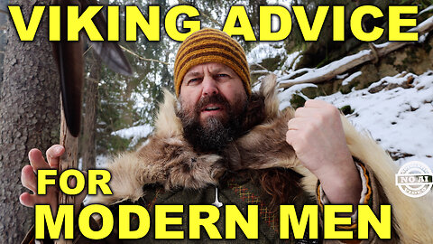 A Viking's Advice to Modern Men