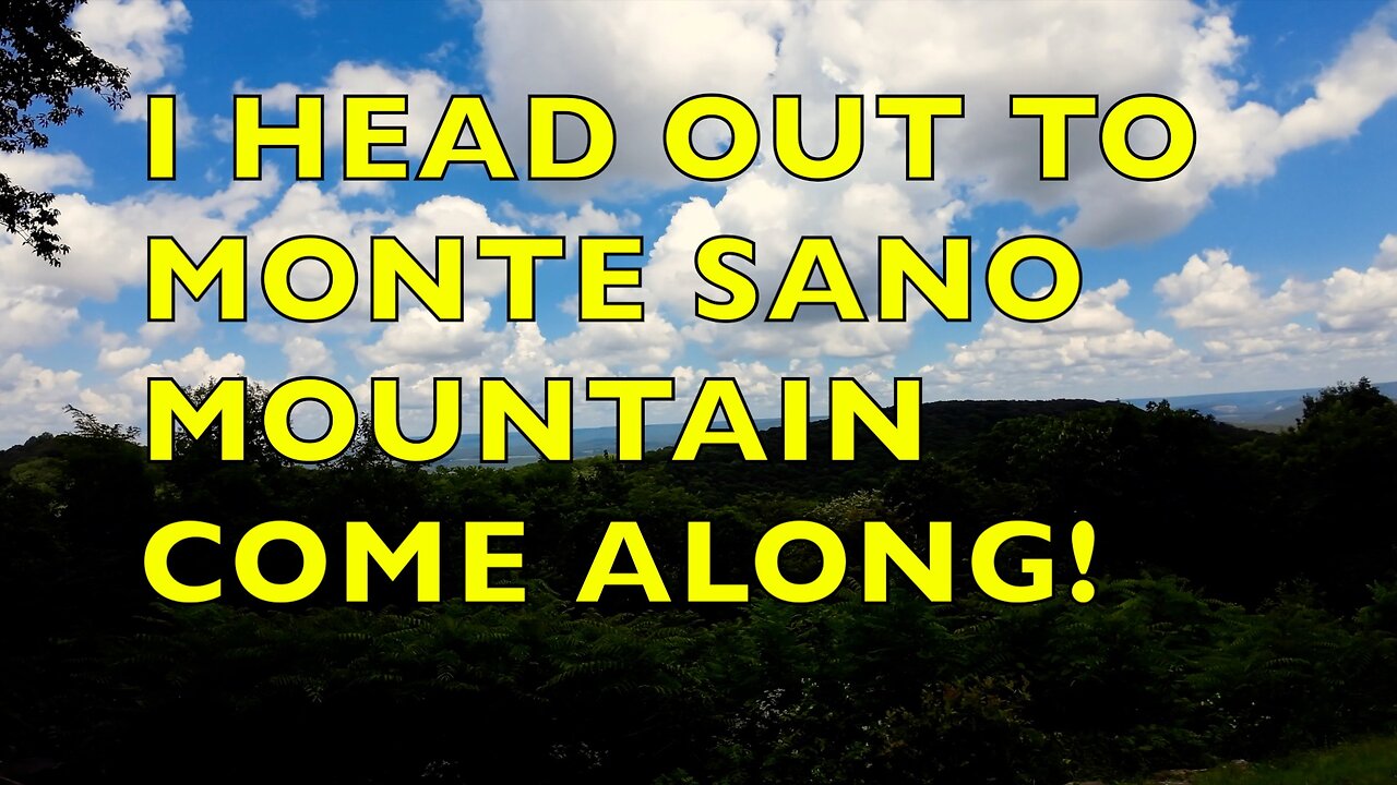 I head out to Monte Sano mountain in Alabama come along