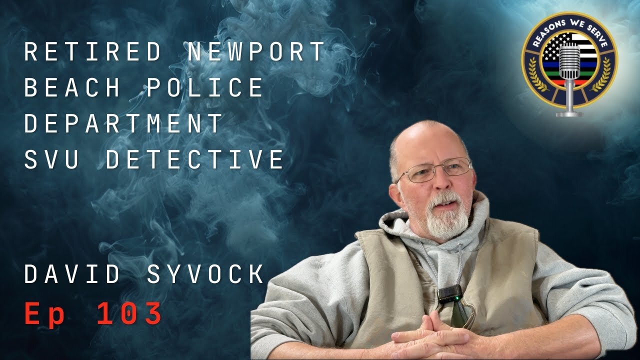 Episode 103 David Syvock retired Newport Beach PD SVU Detective