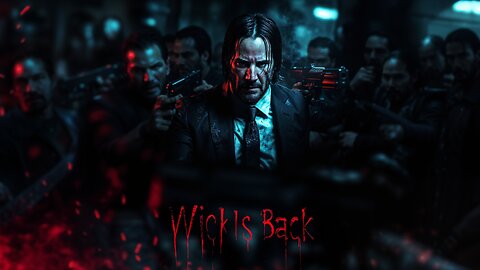 Wick Is Back