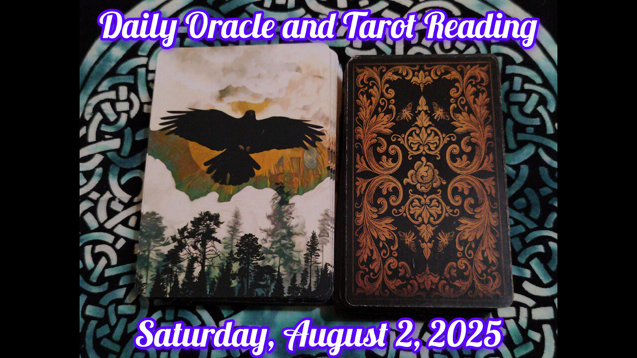 Daily Oracle and Tarot Reading: Saturday, August 2, 2025