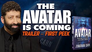 The Avatar Is Coming: Trailer – First Peek | Jonathan Cahn