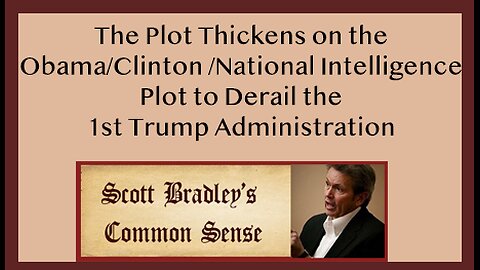 The Plot Thickens on the Obama/Clinton/National Intelligence Plot