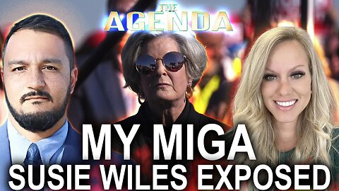 MY MIGA: Susie Wiles Exposed
