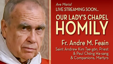 Mem. of Sts. Andrew Kim Tae-gon... & Companions, Martyrs - September 20, 2025 - OLC Sunday HOMILY