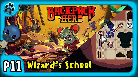Backpack Hero P11 | Wizard's School