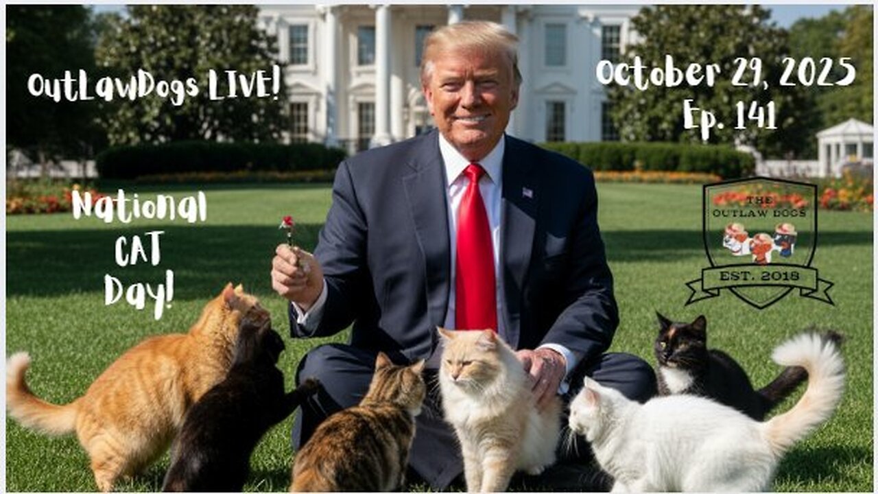 OutLawDogs LIVE! Ep. 141- National Cat Day