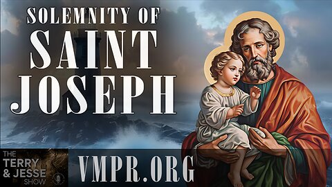 14 Mar 25, The Terry & Jesse Show: Saint Joseph, Defender of the Family