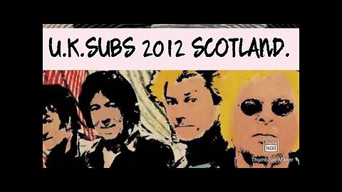 U.K. SUBS 2012 SCOTLAND.