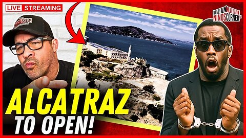David Nino Update 05.05: Trump To Reopen Alcatraz! P Diddy Starts Trial..