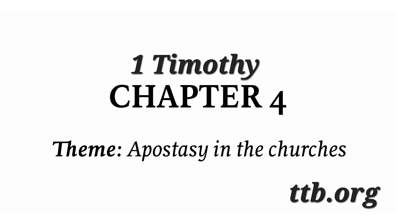 1 Timothy Chapter 4 (Bible Study)