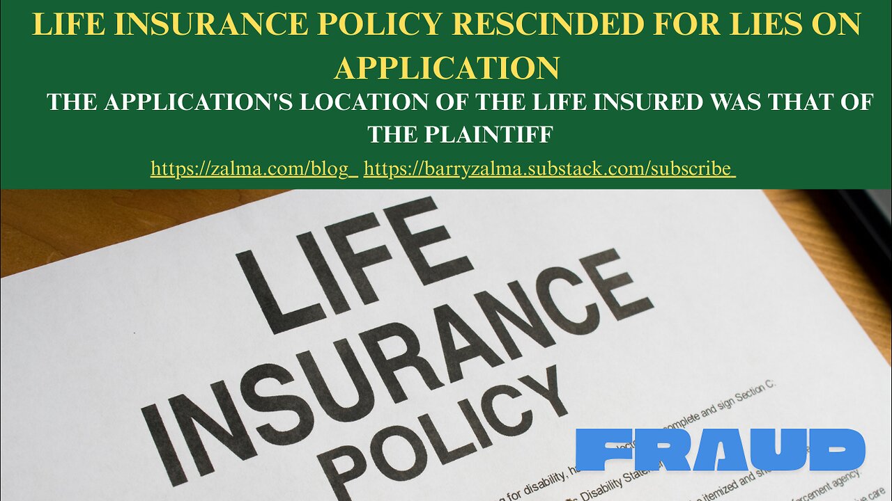Life Insurance Policy Rescinded for Lies on Application