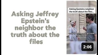 Asking Jeffrey Epstein's neighbor the truth about the files