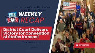 District Court Delivers Victory for Convention of States! | COS Now EP32 2025