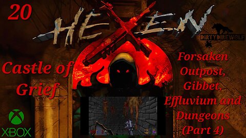 Hexen: Beyond Heretic - Castle of Grief: Outpost, Gibbet, Effluvium and Dungeons (Part 4) (Cleric)
