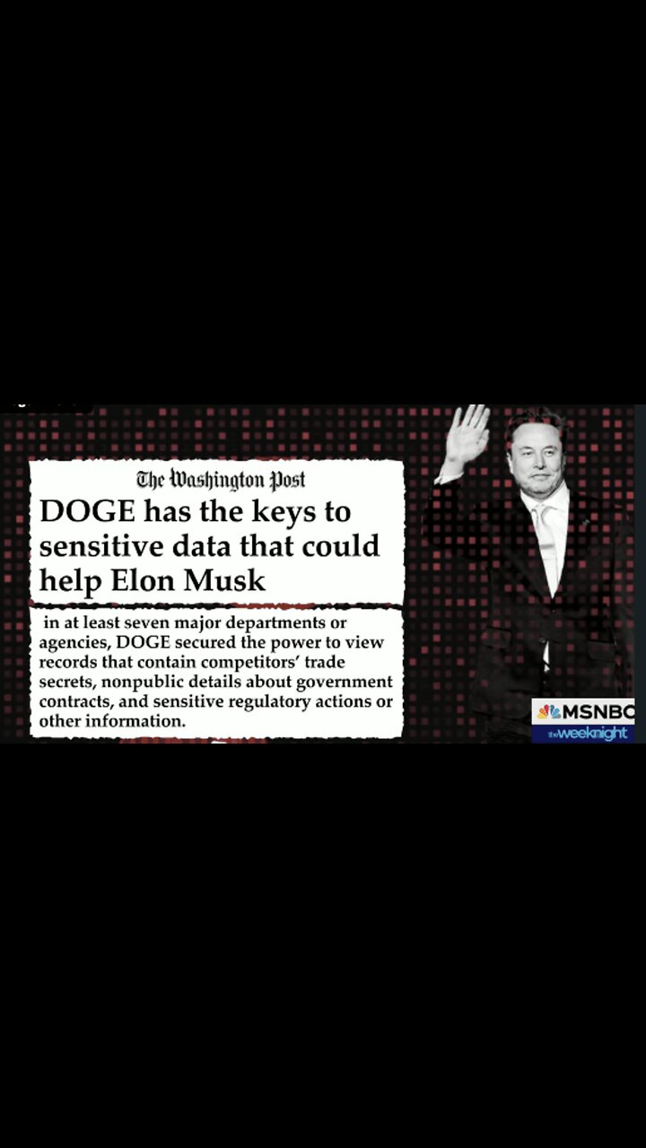 MSNBC’s Proofless Musk Smear: Obviously, DOGE People Aren’t Going To Say, ‘We Stole Your Ish