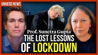 Prof Sunetra Gupta: The lost lessons of lockdown