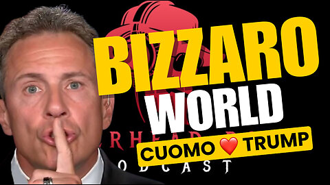 EPISODE #41 IS CHRIS CUOMO RED PILLED?