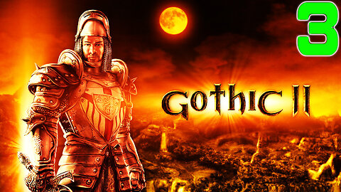 [Classic RPG] ⚔️ Gothic II - Enhanced (2002)⚔️ Nameless Hero Returns 🐲 A New Menace 🐲 Part 3