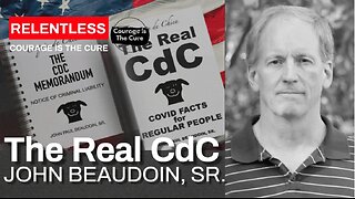 PODCAST RELENTLESS | THE REAL CdC with John Beaudoin, Sr. | Ep. 134 | @JohnBeaudoinSr