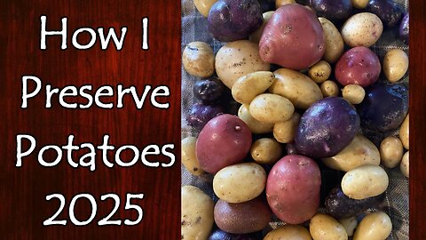 How I Preserve Potatoes