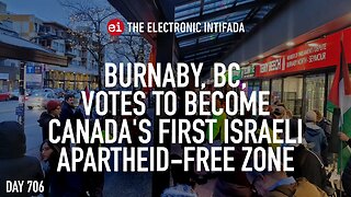 Burnaby, BC, votes to become Canada's first Israeli apartheid-free zone, with Ali Abunimah