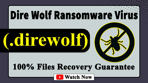 || SOLVED ✅🔘|| Dire Wolf (.direwolf) ransomware virus - removal and decryption