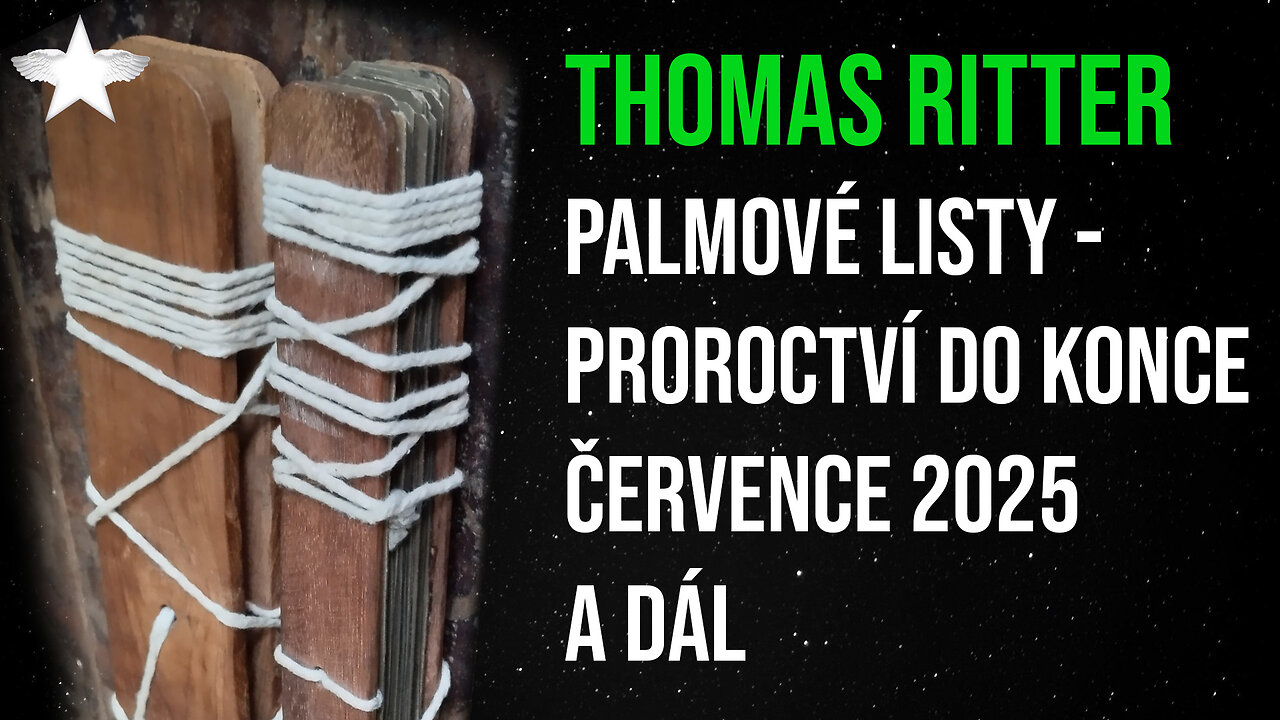 Thomas Ritter: Palmové listy - proroctví do konce července 2025 a dál