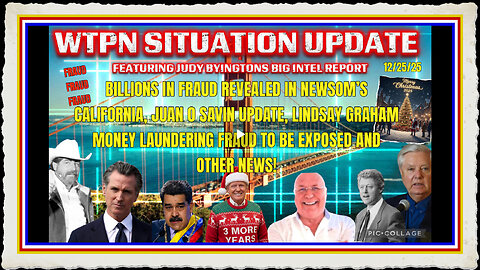 WTPN SITUATION UPDATE FEATURING RESTORED REPUBLIC 12 25 25