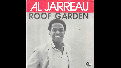 Al Jarreau --- Roof Garden