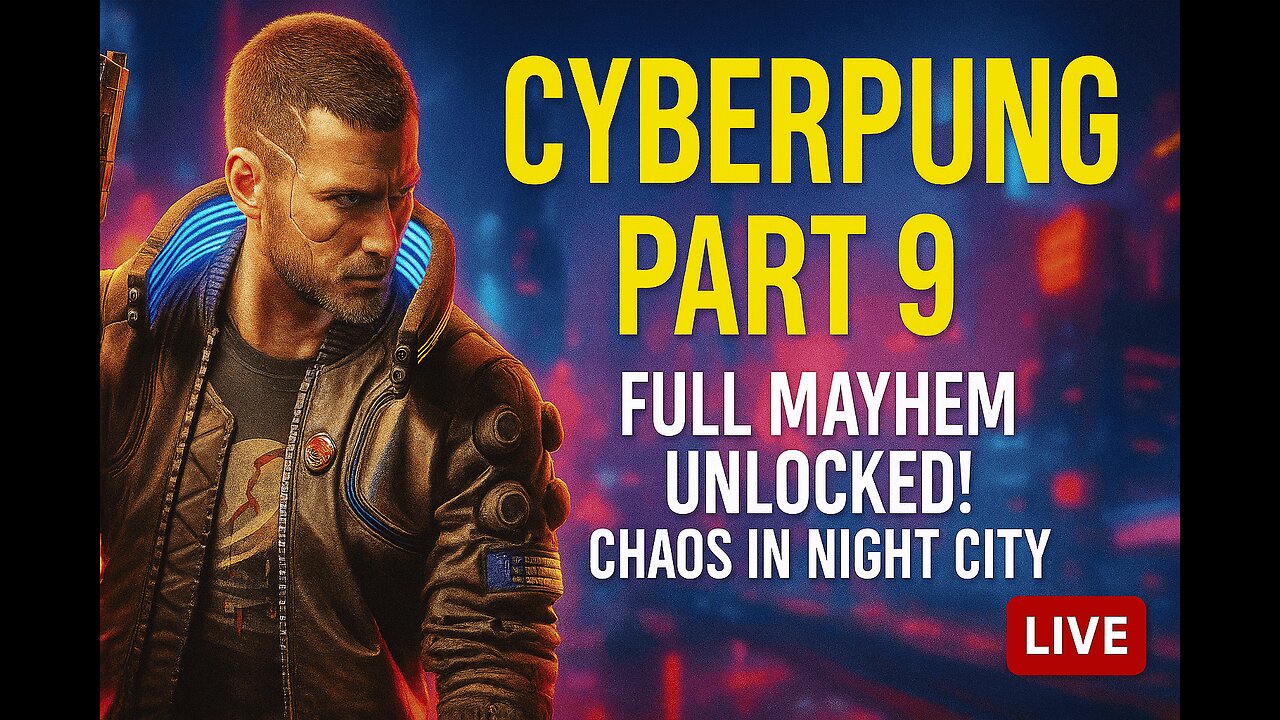 🔥Cyberpunk 2077 Part 9 – Full Mayhem Unlocked! 💣💥 LIVE Chaos in Night City LIVE! #cyberpunk2077