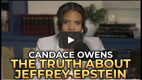 Candace Owens - The Truth About Jeffrey Epstein and His Past