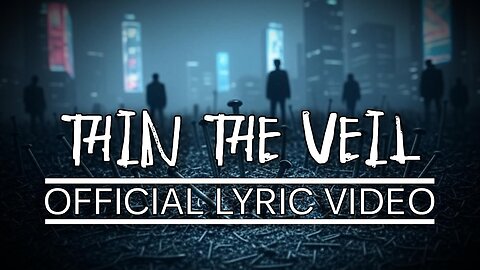 Thin The Veil | Official Lyric Video | Yes That Kenny Music
