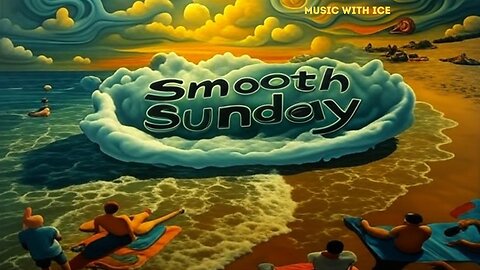 Music With Ice: Smooth Sunday