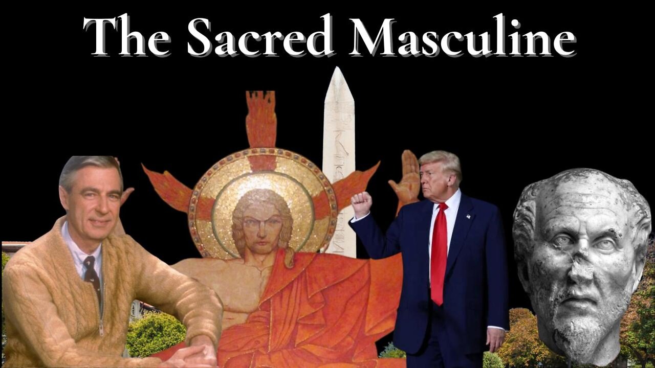 The Sacred Masculine