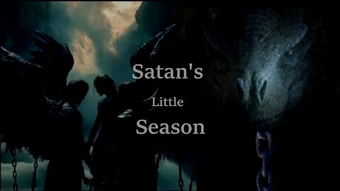 Satan’s Little Season