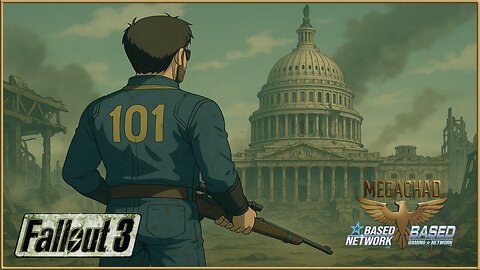BGN | MegaChad Plays Fallout 3 - 01